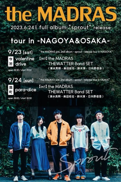 the MADRAS pre. 2nd album - sprout - release tour